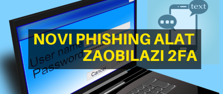 Novi phishing alat zaobilazi dvofaktorsku autentifikaciju