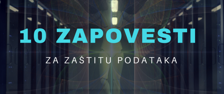 Deset zapovesti za zaštitu podataka