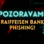 Upozoravamo: Raiffeisen bank phishing!