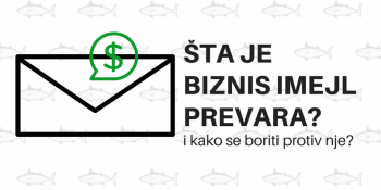 Šta je biznis imejl prevara i kako se boriti protiv nje?