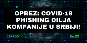 Oprez: COVID-19 phishing kampanja cilja kompanije u Srbiji!