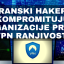 Iranski hakeri kompromituju organizacije preko VPN ranjivosti