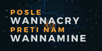 Posle WannaCry preti nam WannaMine