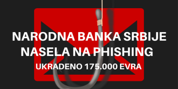 Narodna banka Srbije nasela na phishing - ukradeno 175.000 evra