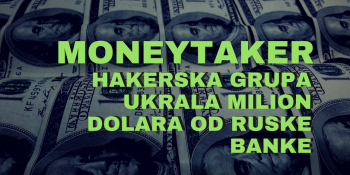 MoneyTaker hakerska grupa ukrala milion dolara od ruske banke