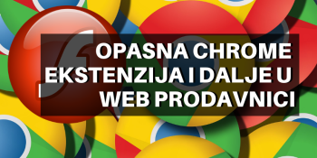 Opasna Chrome ekstenzija i dalje u Web prodavnici