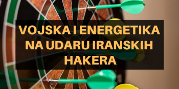 Vojska i energetika na udaru iranskih hakera