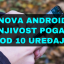 Nova Android ranjivost pogađa 9 od 10 uređaja!