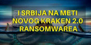 I Srbija na meti novog Kraken 2.0 ransomwarea