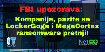 FBI upozorava: Kompanije, pazite se LockerGoga i MegaCortex ransomware pretnji!