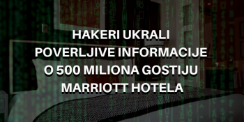 Hakeri ukrali poverljive informacije o 500 miliona gostiju Marriott hotela