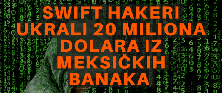 SWIFT hakeri ukrali 20 miliona dolara iz meksičkih banaka