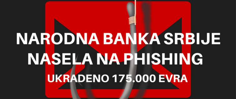 Narodna banka Srbije nasela na phishing - ukradeno 175.000 evra
