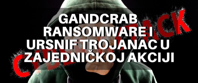 GandCrab ransomware i Ursnif trojanac u zajedničkoj akciji