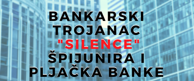 Bankarski trojanac Silence špijunira i pljačka banke