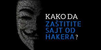 Kako da zaštitite sajt od hakera