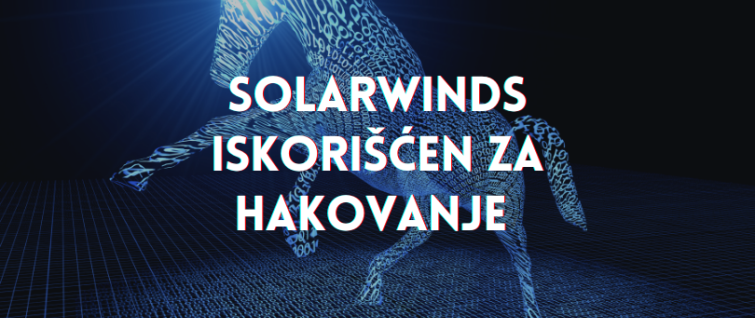 SolarWinds iskorišćen za hakovanje