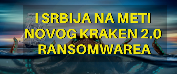 I Srbija na meti novog Kraken 2.0 ransomwarea