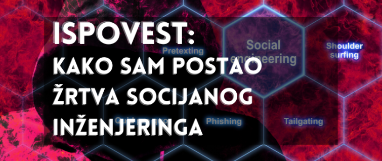 Ispovest žrtve socijalnog inženjeringa