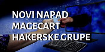 Novi napad MageCart hakerske grupe